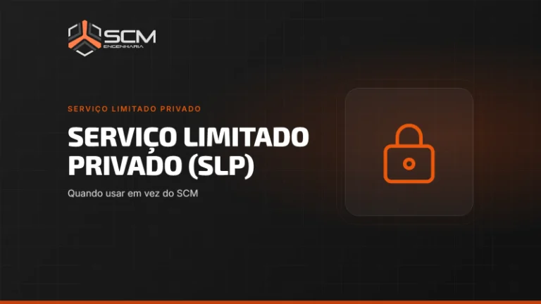 Capa do artigo "Serviço Limitado Privado (SLP): quando usar em vez do SCM", da SCM Engenharia (Serviço Limitado Privado).